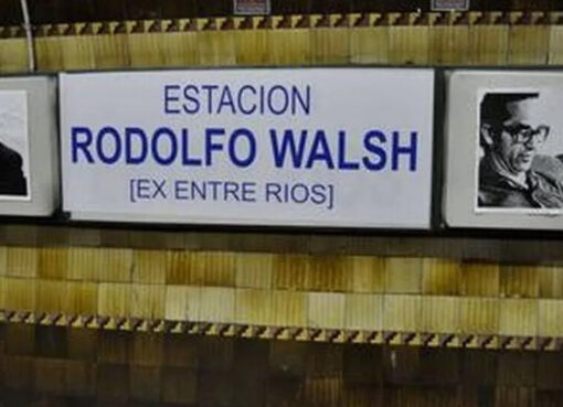 Los libertarios quieren renombrar la estación de subte Rodolfo Walsh | Es la ex estación Entre Ríos de la Línea E